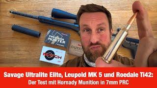 Savage Ultralite Elite, Leupold MK 5und Roedale Ti 42: Der Test mit Hornady Munition in 7mm PRC