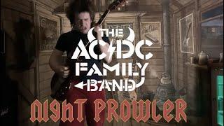 TheAC/DCFamily Band! - Night Prowler