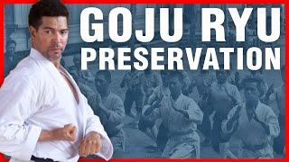 Preserving Goju Ryu