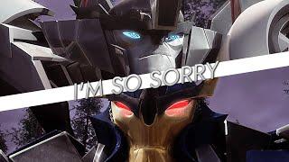 I'M SO SORRY =[]= TRANSFORMERS PRIME