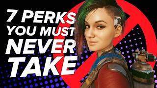 7 Worst Perks You Must NEVER Take