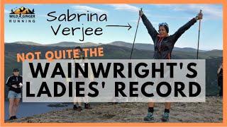 "It's not a record" Sabrina Verjee says of her recent Wainwright's ladies' FKT of 6 days 17hrs 51min