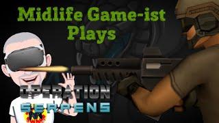 Midlife Game-ist - Live Stream - Operation Serpens - Oculus Quest - Side Quest