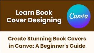 How to Design a Professional Book Cover in Canva – Step by Step for Beginners