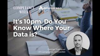 Webinar | It's 10PM... Do You Know Where Your Data is?