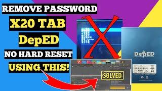 DepED TAB MODEL X20 REMOVE PASSWORD| FRP BYPASS | HARD RESET NO EMMC | SOLVE IN UNLOCKTOOL!!!