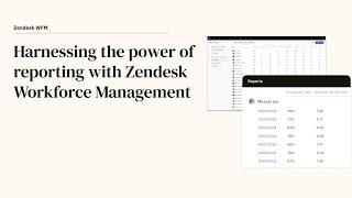 Harnessing the power of reporting with Zendesk WFM