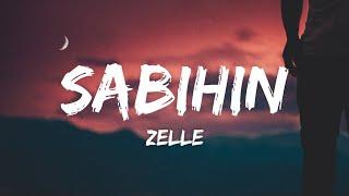 Zelle - Sabihin (Lyrics)