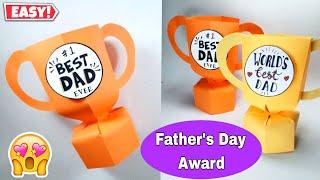 Best Dad Trophy / Award making with Paper | Father's Day Craft Ideas | Handmade Gift Ideas for Dad