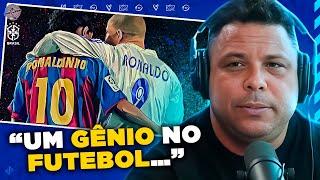 FENÔMENO FALA SOBRE RONALDINHO GAÚCHO