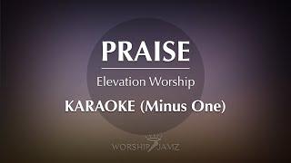 Praise - Elevation Worship | Karaoke