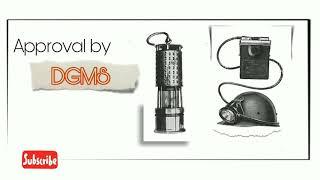 Approval by DGMS | flame safety lamp |