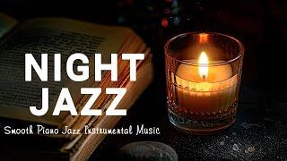 Relaxing Nightfall Sleep Jazz Music - Elegant Tender Piano Jazz Instrumental Music to Sleep, Chill