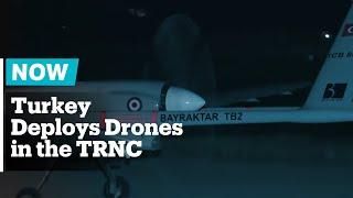 Turkey deploys drones in the Turkish Republic of Northern Cyprus