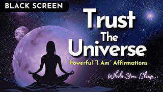 SPEED UP your Manifestations EFFORTLESSLY   I Trust The Universe  Sleep Meditation