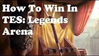 How To Win in TES: Legends Arena | Elder Scrolls Legends