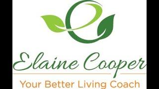 Elaine Cooper Your Better Living Coach