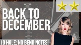 How to play Back To December by Taylor Swift on Diatonic Harmonica 10 Holes (Tutorial)