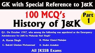 MCQ,s on History of J&K l GK with Special reference to J&K l 100 MCQ,S l Part - 1 l JKSSB l And All