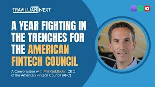 A Year Fighting in the Trenches for the American Fintech Council: A Conversation with Phil Goldfeder