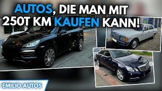 Autos, Die Man Mit Über 250T KM Kaufen Kann! - Emilio Autos