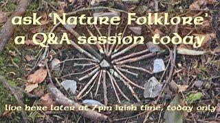 Ask 'Nature Folklore' - a Q&A session