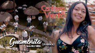 CANTARES DE VIENTO - GUAMBRITA (Avance)