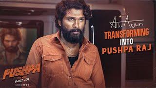 Icon stAAr Allu Arjun Transforming into #PushpaRaj | Making Video | #PushpaTheRise | Sukumar