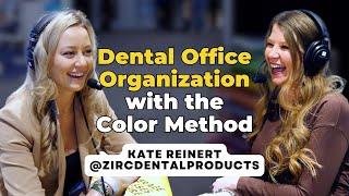 Dental Organization Using the Color Method | Tooth Or Dare Podcast with Toothlife.Irene