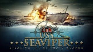 USS Seaviper Full Movie | Stealing the Ultimate Weapon