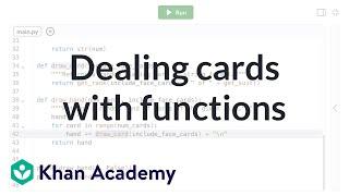 Dealing cards with functions | Intro to CS - Python | Khan Academy