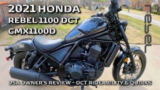 2021 Honda Rebel 1100: Learning the DCT Quirks and Ridability Issues