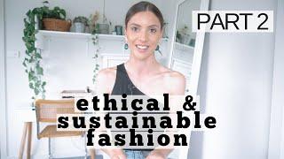 How To Make Conscious Fashion Choices // Quit Fast Fashion: Part 2