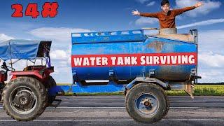 I spent 24 hours in water tanker