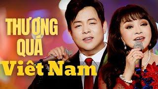 Quang Lê, Hương Lan - Thương Qúa Việt Nam | Hát Trên Quê Hương 8 | Đỉnh Cao Song Ca