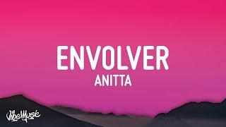 Anitta - Envolver (Letra/Lyrics)