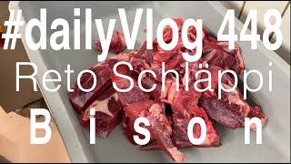 «dailyVlog448» - Bison - Metzgerei Scheibler Dulliken