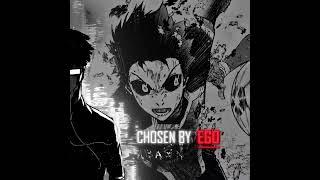 [Chosen By Ego] #bluelock #bluelockedit #bluelockmangaedit #isagiyoichi  (IDEA FROM @Sasaki_Xiao )