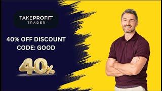 Take Profit Trader Prop Firm Review & 40% HUGE Discount Code!