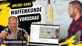 Online-Lernplattform der Jägerschmiede - Kursvorschau Waffenkunde! Fit für die Jagdprüfung!