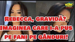 Rebecca, gravidă? Imaginea care i-a pus pe fani pe gânduri!