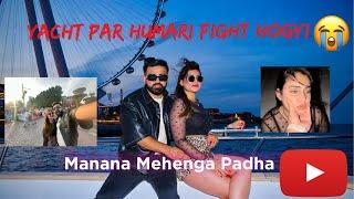 Dubai Yacht Par Fight Hogyi  | RajatBornstar | Swati Monga #rajatswati #couplevlog #dubai #vlogs