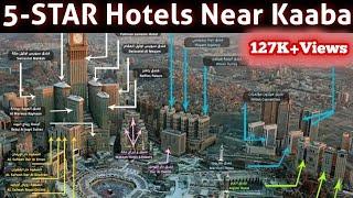 5 Star Hotels Near Kaaba | Clock Tower | Hilton | Marriott | Sheraton | Hayatt | Conrad | AL Safwa