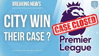 BREAKING: Man City Win Their APT Case vs The Premier League (REPORTS)