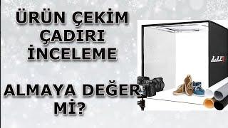 ÜRÜN FOTOĞRAF ÇEKİM ÇADIRI İNCELEME