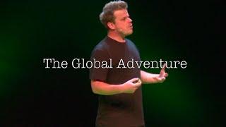 The Global Adventure // Talk // Dave Erasmus