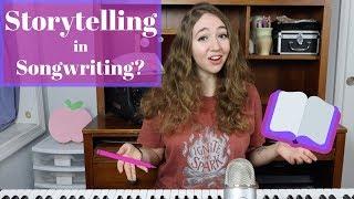 How to Write a Song That Tells a Story