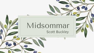 Midsommar – Scott Buckley - Stress relief | Calm Music | Sleep | Relax with Us