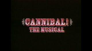 Cannibal The Musical - Trailer