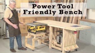 Power Tool Friendly Bench